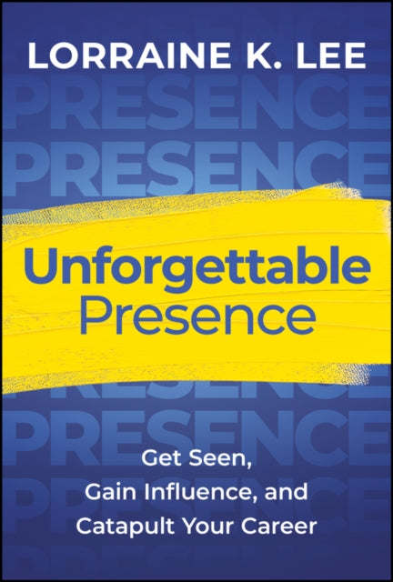 Book cover of: Unforgettable Presence. By: Lorraine K. Lee