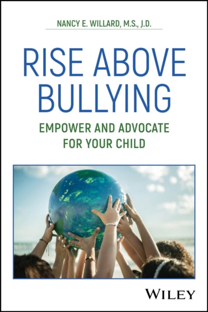 Book cover of: Rise Above Bullying. By: Nancy E. Willard