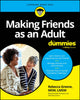 Book cover of: Making Friends as an Adult For Dummies. By: Rebecca Greene