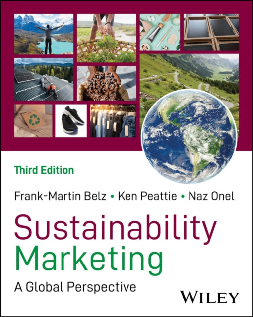 Sustainability Marketing, with eBook Access Code, A Global Perspective 9781394288946 F. Belz