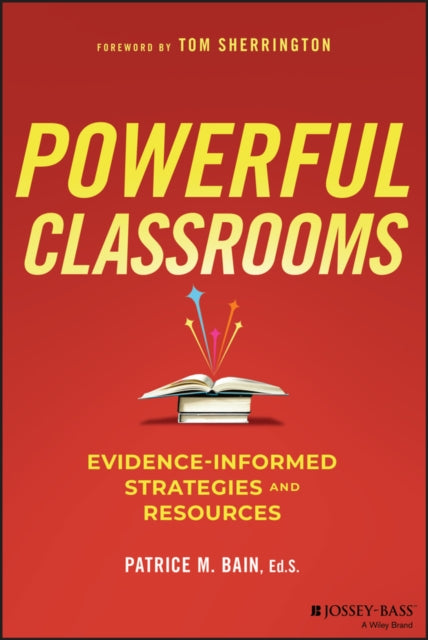 Book cover of: Powerful Classrooms. By: Patrice M. Bain