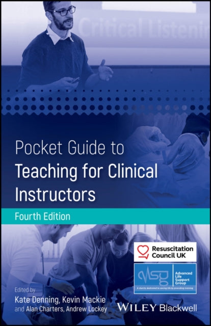 Book cover of: Pocket Guide to Teaching for Clinical Instructors. By: Kevin Mackie