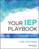 Book cover of: Your IEP Playbook. By: Lightner