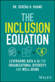 Book cover of: Inclusion Equation. By: Serena H. Huang