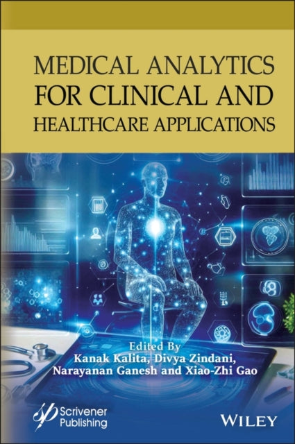 Book cover of: Medical Analytics for Clinical and Healthcare Applications