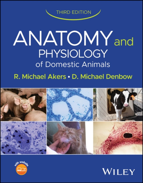 Book cover of: Anatomy and Physiology of Domestic Animals. By: Akers