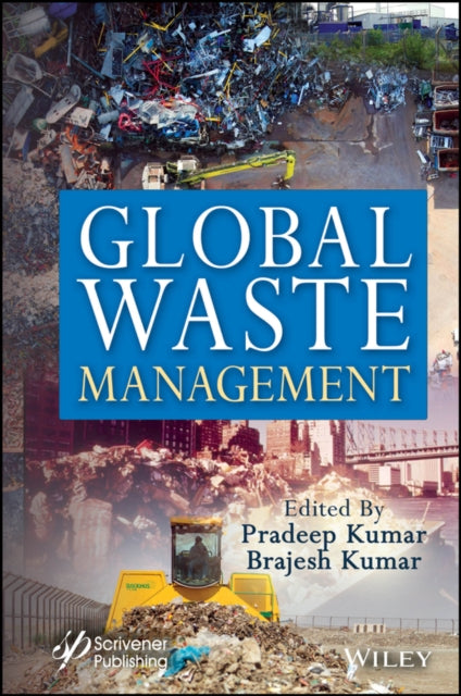 Book cover of: Global Waste Management. By: Pradeep Kumar