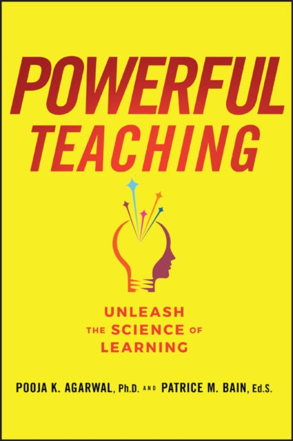 Book cover of: Powerful Teaching. By: Pooja K. Agarwal