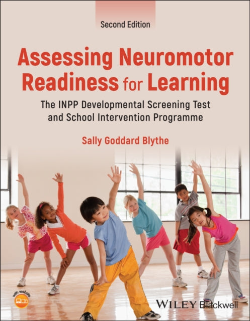 Book cover of: Assessing Neuromotor Readiness for Learning. By: Sally Goddard Blythe