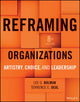 Reframing Organizations