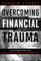 Book cover of: Overcoming Financial Trauma