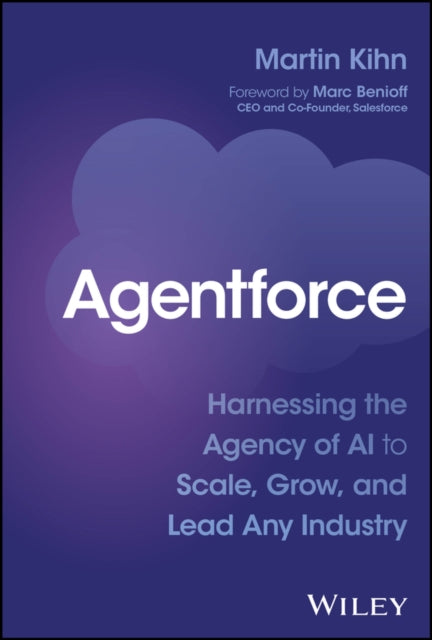 Book cover of: Agentforce. By: Martin Kihn