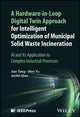 Book cover of: Hardware-in-Loop Digital Twin Approach for Intelligent Optimization of Municipal Solid Waste Incineration