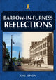 Book cover of: Barrow-in-Furness Reflections. By: Gill Jepson