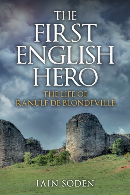 Book cover of: First English Hero. By: Iain Soden