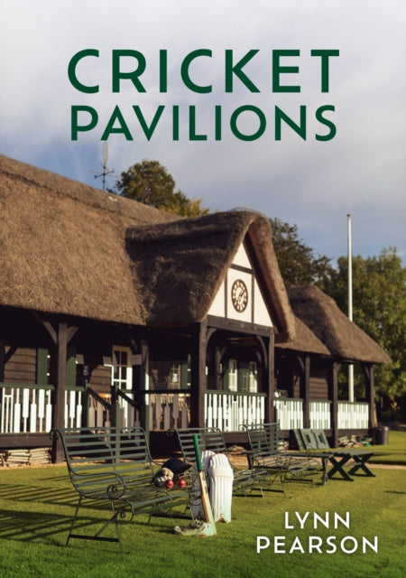 Book cover of: Cricket Pavilions. By: Lynn Pearson