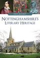 Book cover of: Nottinghamshire's Literary Heritage. By: Dave Mooney