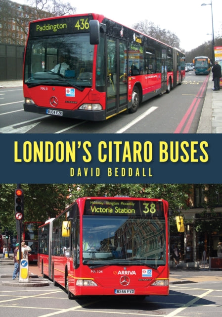 Book cover of: London's Citaro Buses. By: David Beddall
