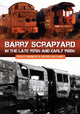 Book cover of: Barry Scrapyard in the Late 1970s and Early 1980s. By: Geoff Barker