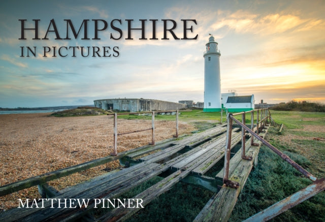 Book cover of: Hampshire in Pictures. By: Matthew Pinner