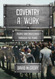 Book cover of: Coventry at Work. By: David McGrory