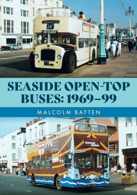 Book cover of: Seaside Open-Top Buses: 1969-99