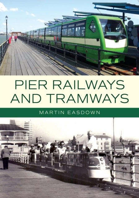 Book cover of: Pier Railways and Tramways