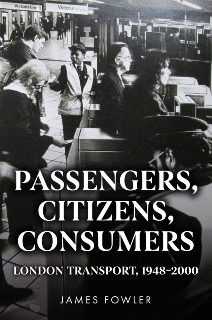 Book cover of: Passengers, Citizens, Consumers