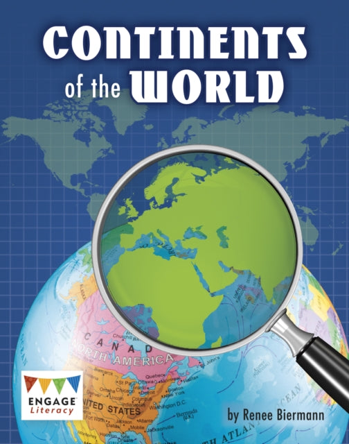 Book cover of: Continents of the World. By: Renee Biermann