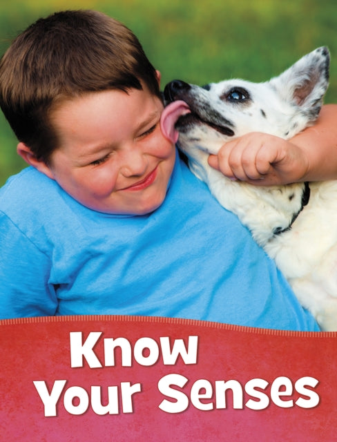 Book cover of: Know Your Senses. By: Mari C. Schuh