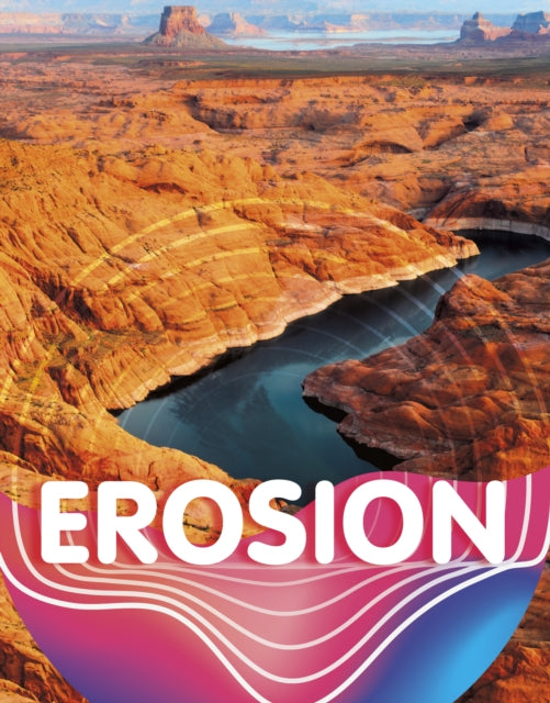 Book cover of: Erosion. By: Tamra Orr
