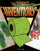 Book cover of: Weird Inventions. By: Jennifer Kaul
