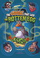 Book cover of: Goose that Laid the Rotten Egg. By: Steve Foxe