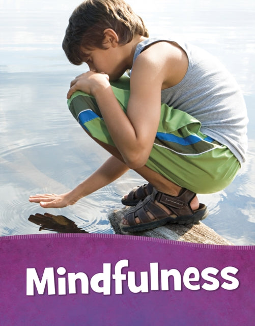 Book cover of: Mindfulness. By: Mari C. Schuh