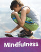 Book cover of: Mindfulness. By: Mari C. Schuh