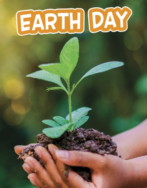 Book cover of: Earth Day. By: Melissa Ferguson