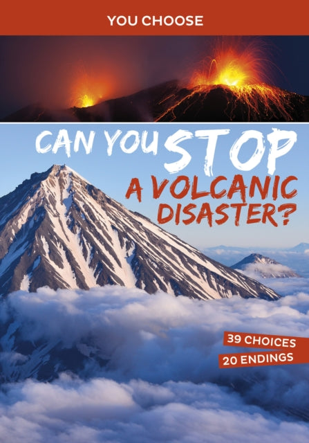 Book cover of: Can You Stop a Volcanic Disaster?. By: Matt Doeden
