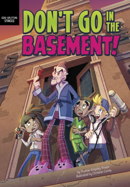 Book cover of: Don't Go in the Basement!. By: Thomas Kingsley Troupe