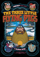 Book cover of: Three Little Flying Pigs. By: Jimena S. Sarquiz