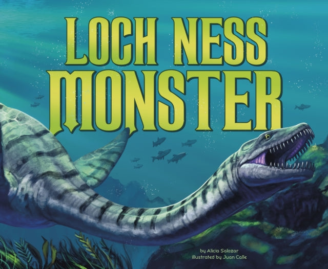 Book cover of: Loch Ness Monster. By: Alicia Salazar