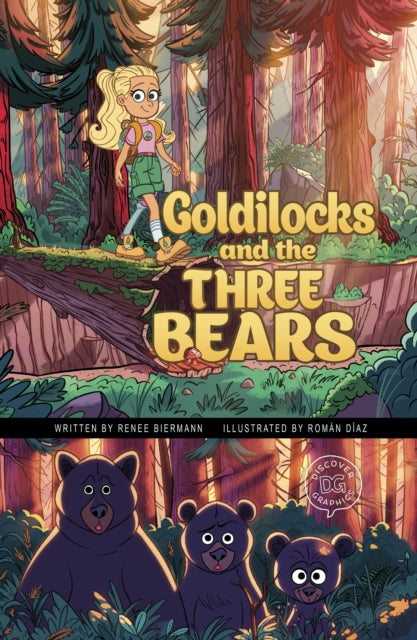 Book cover of: Goldilocks and the Three Bears. By: Renee Biermann
