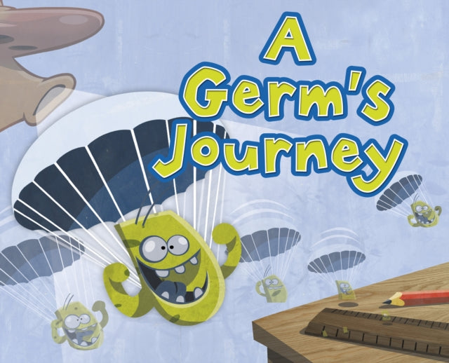 Book cover of: A Germ's Journey. By: Thom Rooke