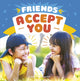 Book cover of: Friends Accept You. By: Megan Borgert-Spaniol