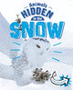 Book cover of: Animals Hidden in the Snow. By: Jessica Rusick