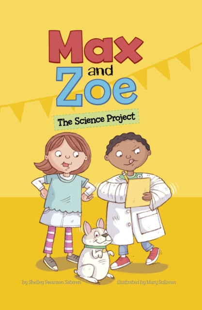 Book cover of: Max and Zoe: The Science Project. By: Mary Sullivan