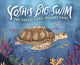 Book cover of: Yoshi's Big Swim. By: Mary Wagley Copp