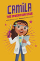Book cover of: Camila the Invention Star. By: Alicia Salazar