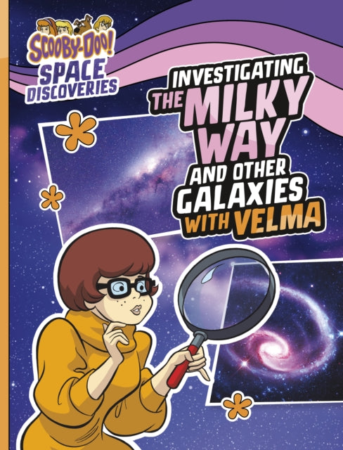 Book cover of: Investigating the Milky Way and Other Galaxies with Velma. By: Ailynn Collins