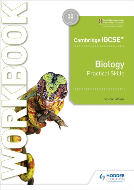 Cambridge IGCSE? Biology Practical Skills Workbook 9781398310469 Salma Siddiqui