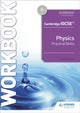 Book cover of: Cambridge IGCSE™ Physics Practical Skills Workbook. By: Heather Kennett